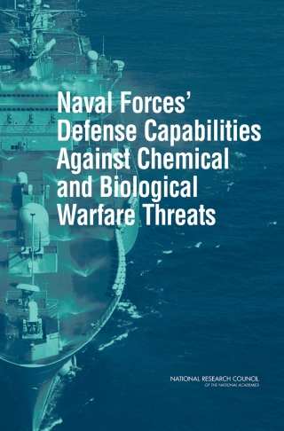 Cover image: Naval Forces' Defense Capabilities Against Chemical and Biological Warfare Threats 9780309088725