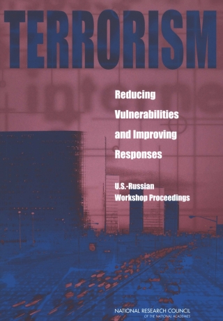 Cover image: Terrorism: Reducing Vulnerabilities and Improving Responses 9780309089715