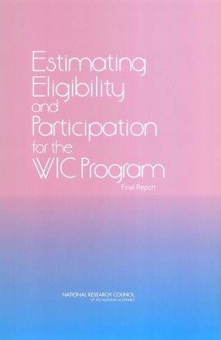 Imagen de portada: Estimating Eligibility and Participation for the WIC Program 9780309089623