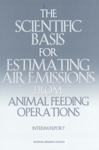 Imagen de portada: The Scientific Basis for Estimating Air Emissions from Animal Feeding Operations 9780309084611