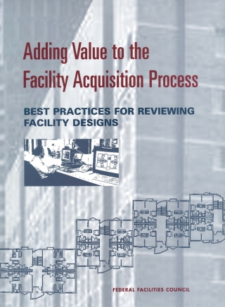 Cover image: Adding Value to the Facility Acquisition Process 9780309068949