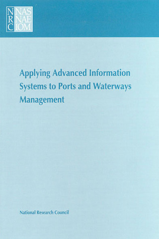 Imagen de portada: Applying Advanced Information Systems to Ports and Waterways Management 9780309063807