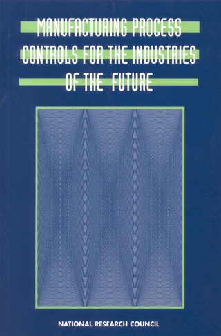 Imagen de portada: Manufacturing Process Controls for the Industries of the Future 9780309061841