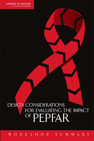 Cover image: Design Considerations for Evaluating the Impact of PEPFAR 9780309116725