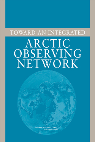 Omslagafbeelding: Toward an Integrated Arctic Observing Network 9780309100526