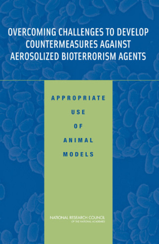 Imagen de portada: Overcoming Challenges to Develop Countermeasures Against Aerosolized Bioterrorism Agents 9780309102117