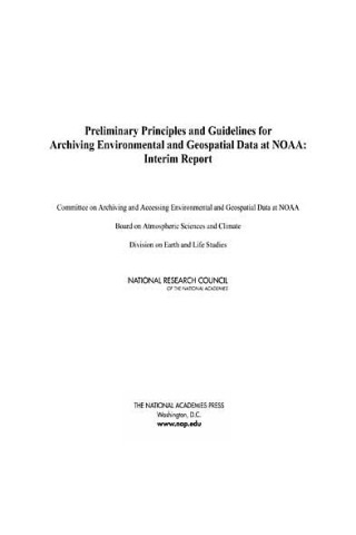 Imagen de portada: Preliminary Principles and Guidelines for Archiving Environmental and Geospatial Data at NOAA 9780309102278