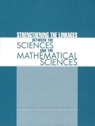 Omslagafbeelding: Strengthening the Linkages Between the Sciences and the Mathematical Sciences 9780309069472