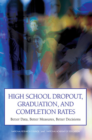 Imagen de portada: High School Dropout, Graduation, and Completion Rates 9780309163071