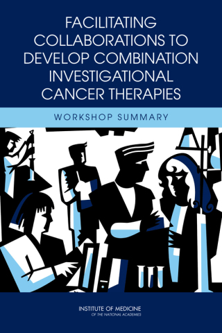 Imagen de portada: Facilitating Collaborations to Develop Combination Investigational Cancer Therapies 9780309220644