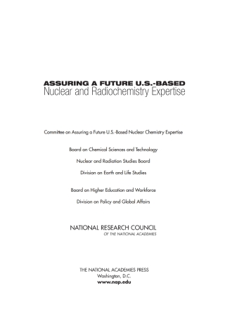 Imagen de portada: Assuring a Future U.S.-Based Nuclear and Radiochemistry Expertise 9780309225342