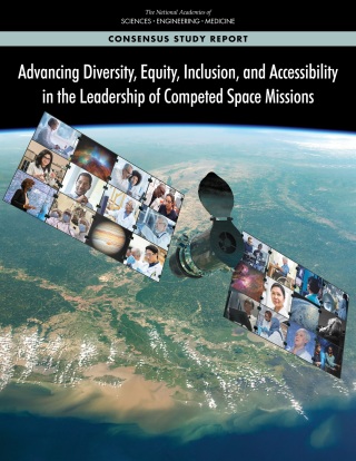 Imagen de portada: Advancing Diversity, Equity, Inclusion, and Accessibility in the Leadership of Competed Space Missions 9780309273176