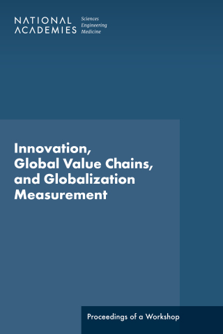 صورة الغلاف: Innovation, Global Value Chains, and Globalization Measurement 9780309277952