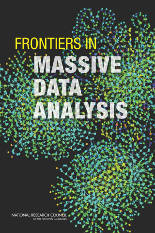 Cover image: Frontiers in Massive Data Analysis 9780309287784