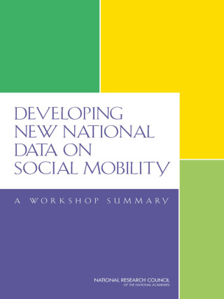 Cover image: Developing New National Data on Social Mobility 9780309295987