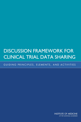 Imagen de portada: Discussion Framework for Clinical Trial Data Sharing 9780309297790