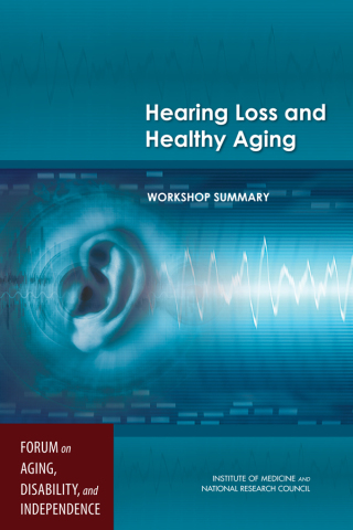 Titelbild: Hearing Loss and Healthy Aging 9780309302265