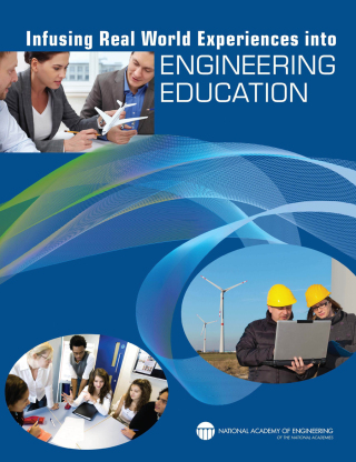 Cover image: Infusing Real World Experiences into Engineering Education 9780309307192