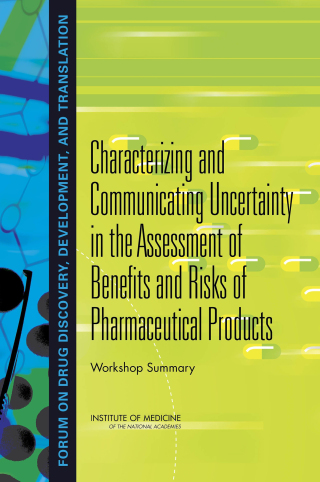 Imagen de portada: Characterizing and Communicating Uncertainty in the Assessment of Benefits and Risks of Pharmaceutical Products 9780309310000