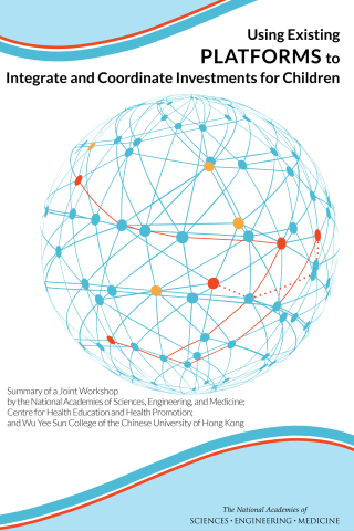 Imagen de portada: Using Existing Platforms to Integrate and Coordinate Investments for Children 9780309377973