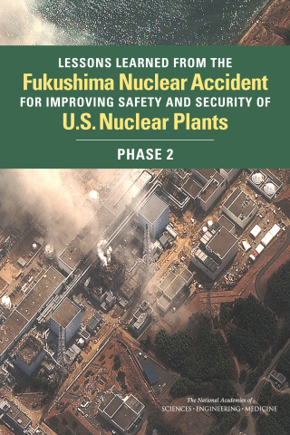 Omslagafbeelding: Lessons Learned from the Fukushima Nuclear Accident for Improving Safety and Security of U.S. Nuclear Plants 9780309388887