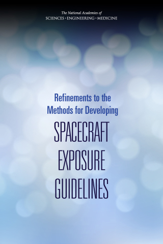 Cover image: Refinements to the Methods for Developing Spacecraft Exposure Guidelines 9780309390781