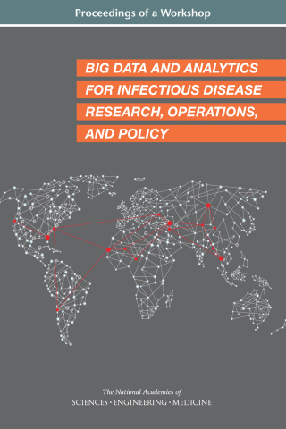 Imagen de portada: Big Data and Analytics for Infectious Disease Research, Operations, and Policy 9780309450119