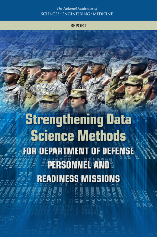 Imagen de portada: Strengthening Data Science Methods for Department of Defense Personnel and Readiness Missions 9780309450782