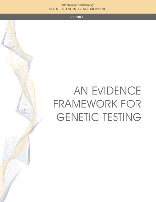 Cover image: An Evidence Framework for Genetic Testing 9780309453295