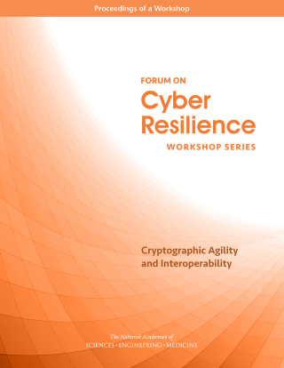 Cover image: Cryptographic Agility and Interoperability 9780309453530