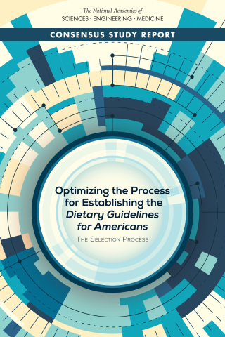 Cover image: Optimizing the Process for Establishing the Dietary Guidelines for Americans 9780309453608