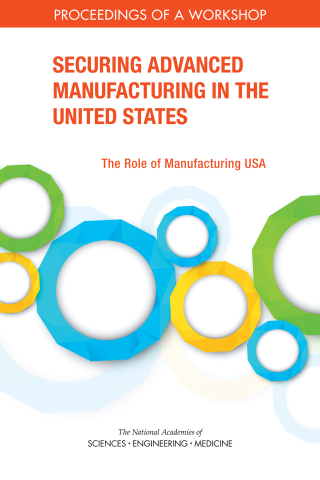 Imagen de portada: Securing Advanced Manufacturing in the United States 9780309464529