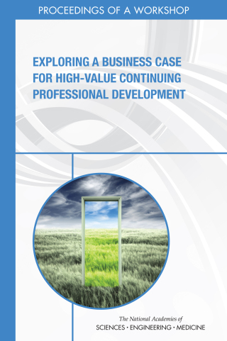 Imagen de portada: Exploring a Business Case for High-Value Continuing Professional Development 9780309466370