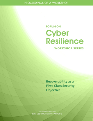 Imagen de portada: Recoverability as a First-Class Security Objective 9780309483704
