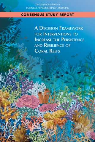 Imagen de portada: A Decision Framework for Interventions to Increase the Persistence and Resilience of Coral Reefs 9780309491846