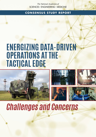 Cover image: Energizing Data-Driven Operations at the Tactical Edge 9780309670234