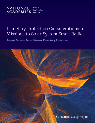 صورة الغلاف: Planetary Protection Considerations for Missions to Solar System Small Bodies 9780309693721