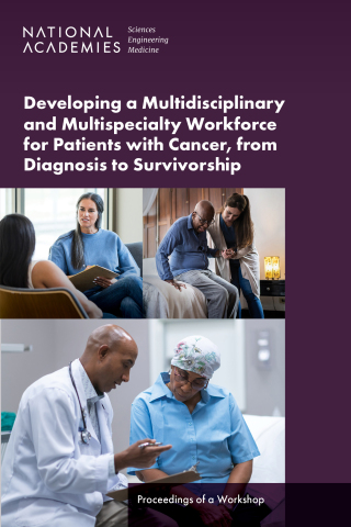 Imagen de portada: Developing a Multidisciplinary and Multispecialty Workforce for Patients with Cancer, from Diagnosis to Survivorship 9780309719124