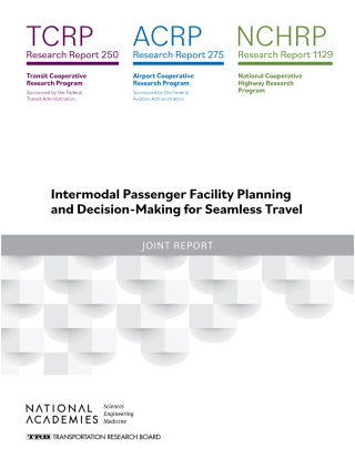 Cover image: Intermodal Passenger Facility Planning and Decision-Making for Seamless Travel 9780309726146