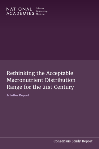 Imagen de portada: Rethinking the Acceptable Macronutrient Distribution Range for the 21st Century 9780309726337