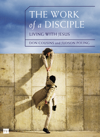 Cover image: The Work of a Disciple Bible Study Guide: Living Like Jesus 9780310081210