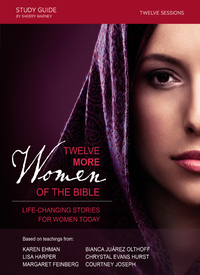Cover image: Twelve More Women of the Bible Study Guide 9780310081463