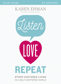Cover image: Listen, Love, Repeat Bible Study Guide 9780310082644