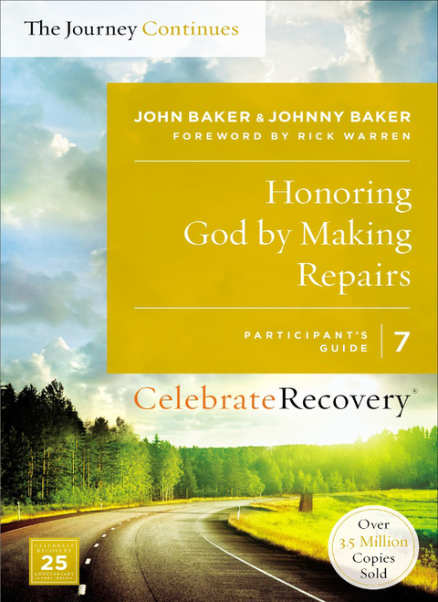 Honoring God by Making Repairs: The Journey Continues, Participant's Guide 7 : A Recovery Program Based on Eight Principles from the Beatitudes - FULL INSTANT DOWNLOAD | PDF DOCX EPUB