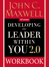 Cover image: Developing the Leader Within You 2.0 Workbook 25th edition 9780310094074
