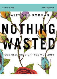 Cover image: Nothing Wasted Bible Study Guide 9780310104209
