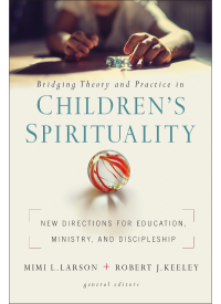 Cover image: Bridging Theory and Practice in Children's Spirituality 9780310104919