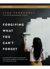 Cover image: Forgiving What You Can't Forget Bible Study Guide 9780310104865