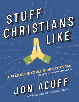 Cover image: Stuff Christians Like 9780310110118
