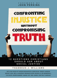 Cover image: Confronting Injustice without Compromising Truth 9780310119487